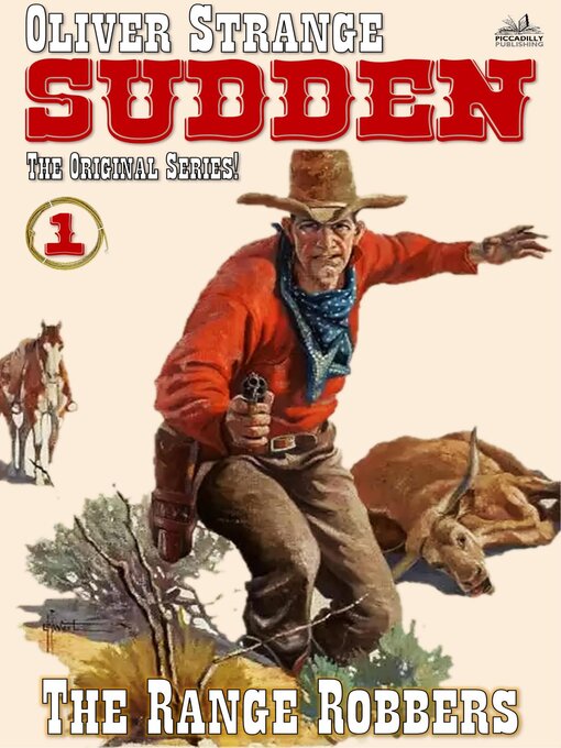 Title details for The Range Robbers (The Original Sudden Western #01) by Oliver Strange - Wait list